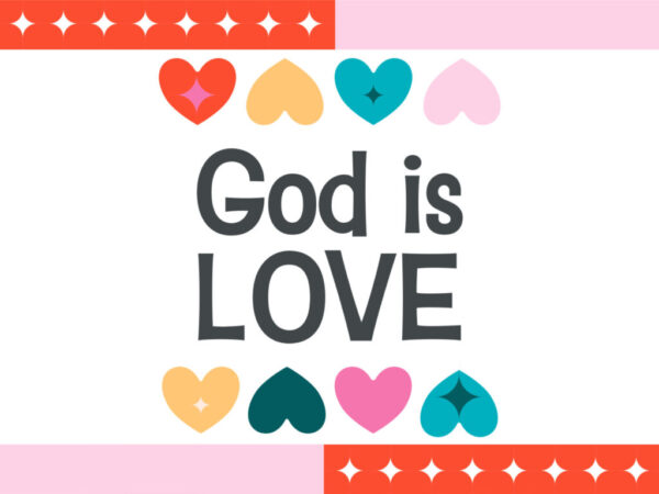 God Is Love